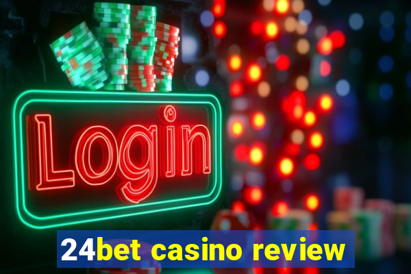 24bet casino review